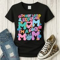 Im Not Like A Regular Mom Im Cool Mom Women's T-Shirt thumb 3