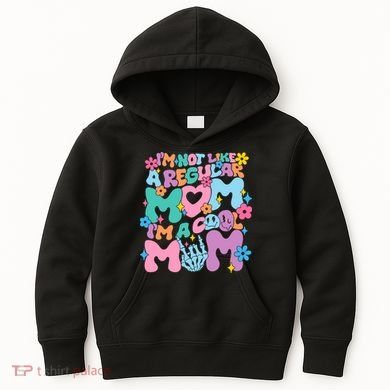 Im Not Like A Regular Mom Im Cool Mom Kids Hoodie