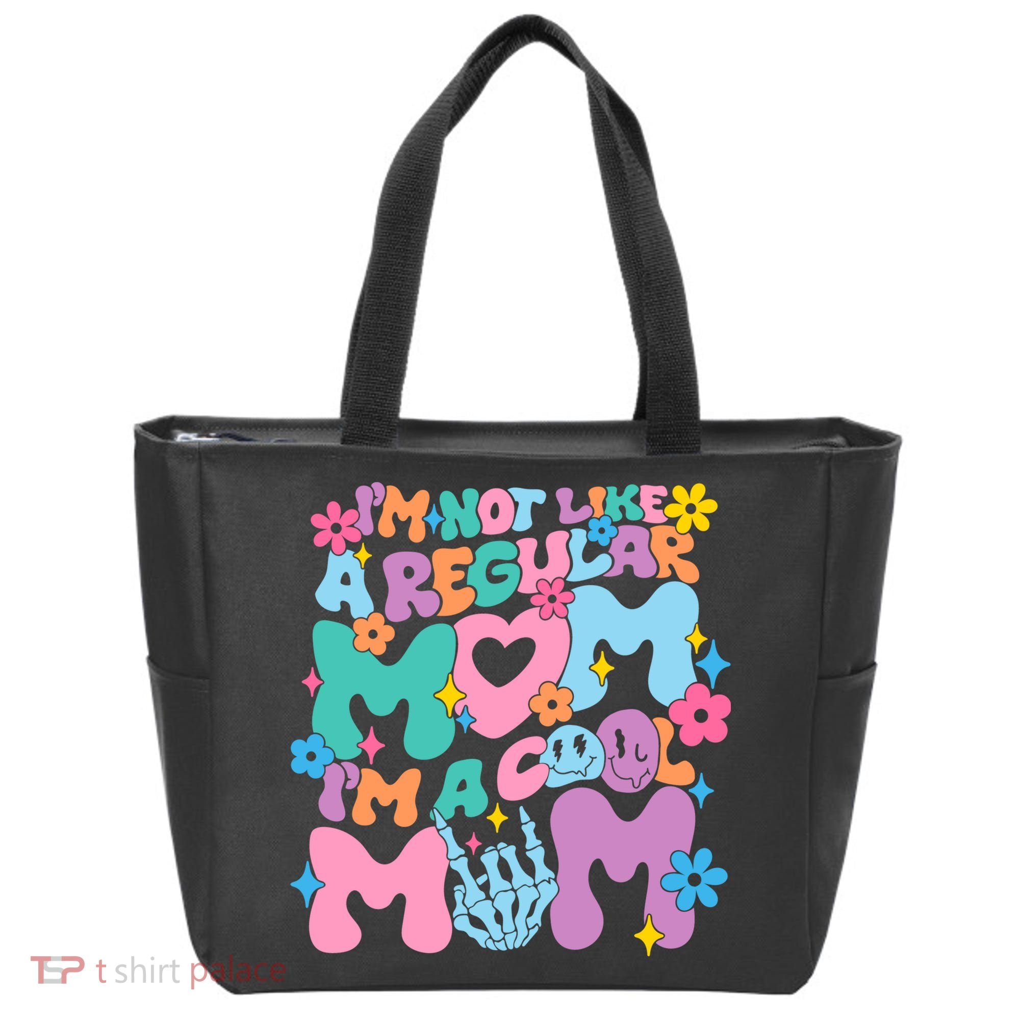 Im Not Like A Regular Mom Im Cool Mom Tote Bag