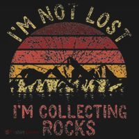 I'm Not Lost I'm Collecting Rocks Geology Stone Geologist Women's V-Neck T-Shirt thumb 4