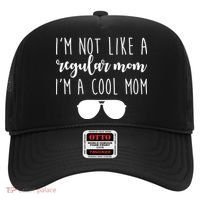 I'm Not Like A Regular Mom I'm A Cool Mom Hat thumb 0