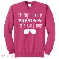 I'm Not Like A Regular Mom I'm A Cool Mom Sweatshirt thumb 0