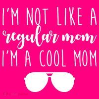 I'm Not Like A Regular Mom I'm A Cool Mom Mousepad thumb 1