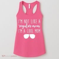 I'm Not Like A Regular Mom I'm A Cool Mom Women's Tank Top thumb 0