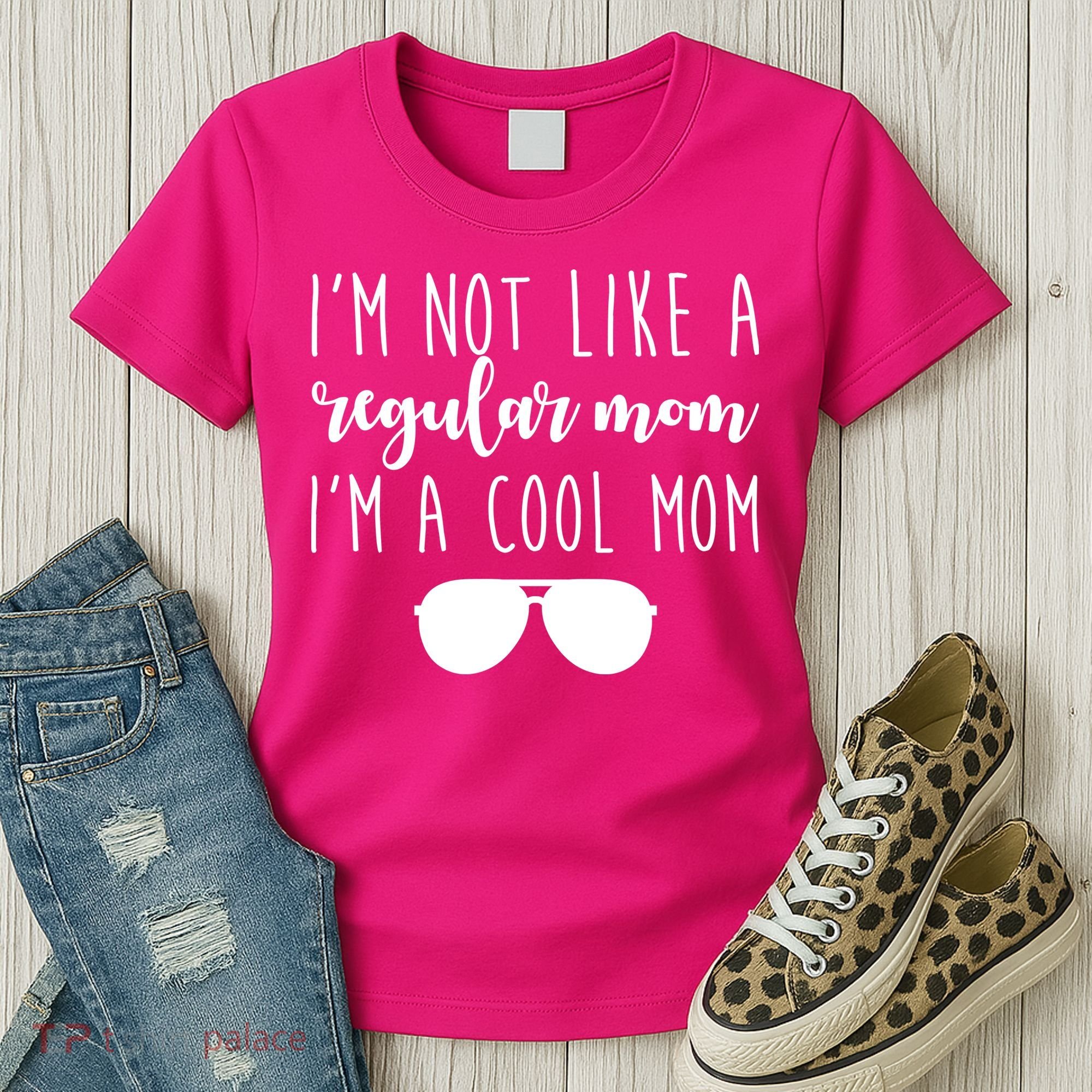 I'm Not Like A Regular Mom I'm A Cool Mom Women's T-Shirt