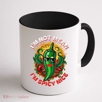 Im Not Mean Im Spicy Nice Sarcastic Humor Sarcasm Funny Gift Coffee Mug thumb 1
