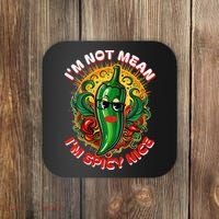 Im Not Mean Im Spicy Nice Sarcastic Humor Sarcasm Funny Gift Coaster thumb 0