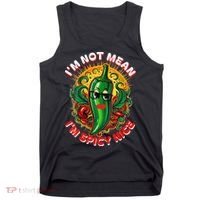 Im Not Mean Im Spicy Nice Sarcastic Humor Sarcasm Funny Gift Tank Top thumb 0