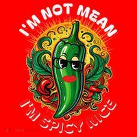Im Not Mean Im Spicy Nice Sarcastic Humor Sarcasm Funny Gift Santa Hat thumb 1