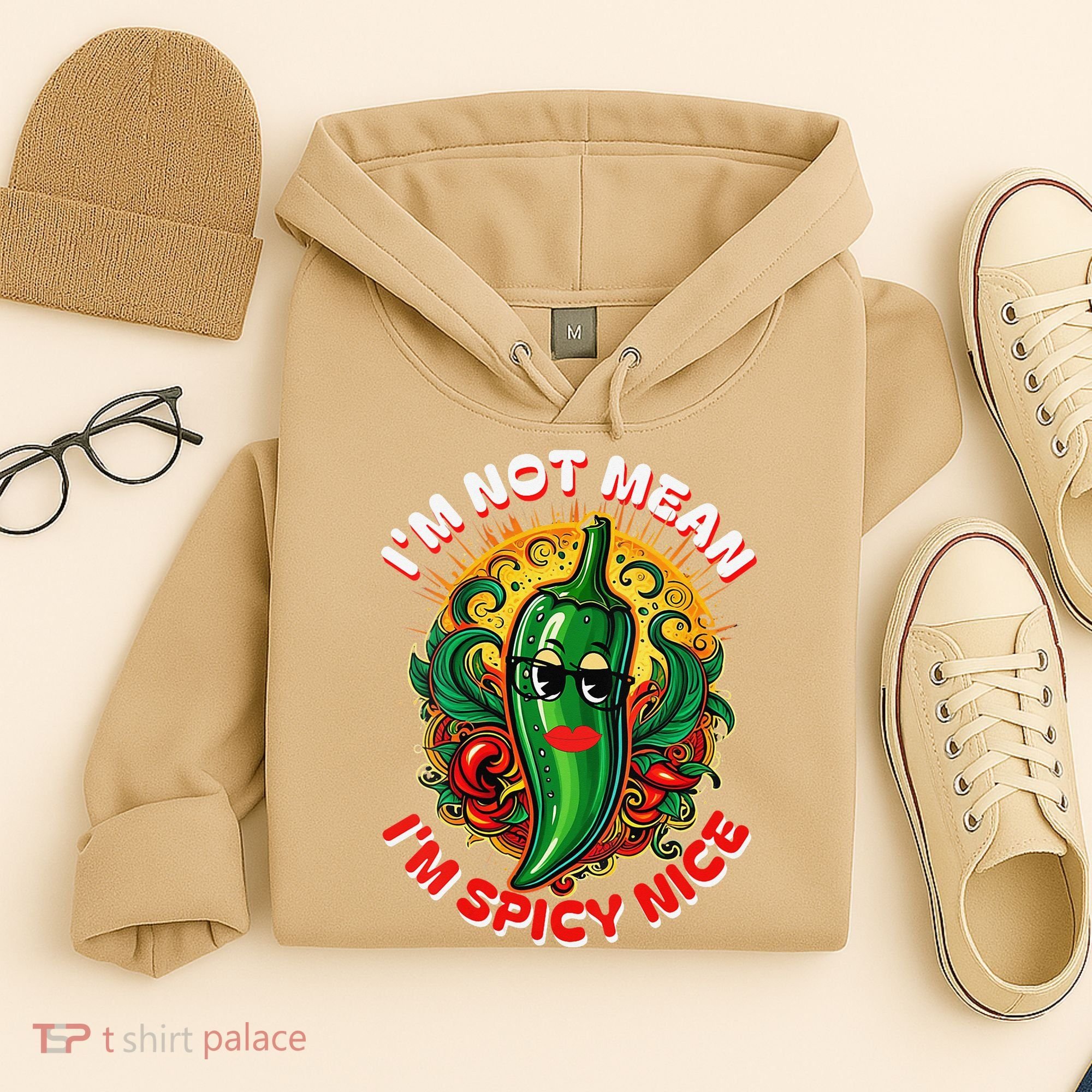 Im Not Mean Im Spicy Nice Sarcastic Humor Sarcasm Funny Gift Hoodie