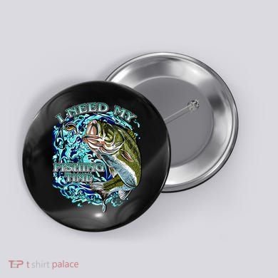 I Need My Fishing Time Button