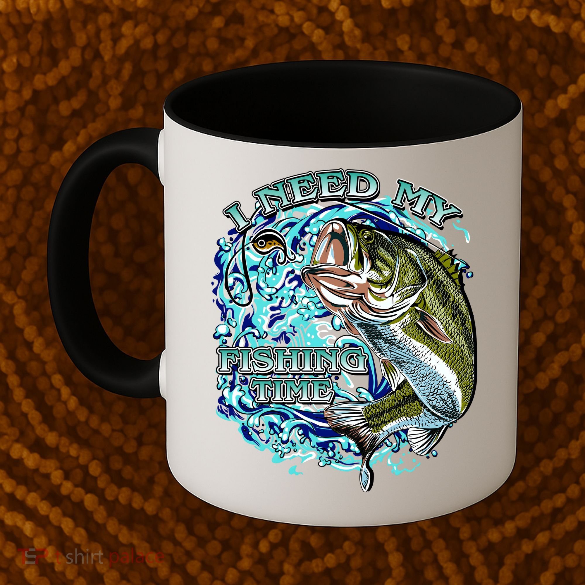 I Need My Fishing Time Coffee Mug