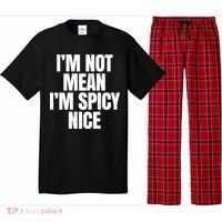 Im Not Mean Im Spicy Nice Funny Pajama Set thumb 0