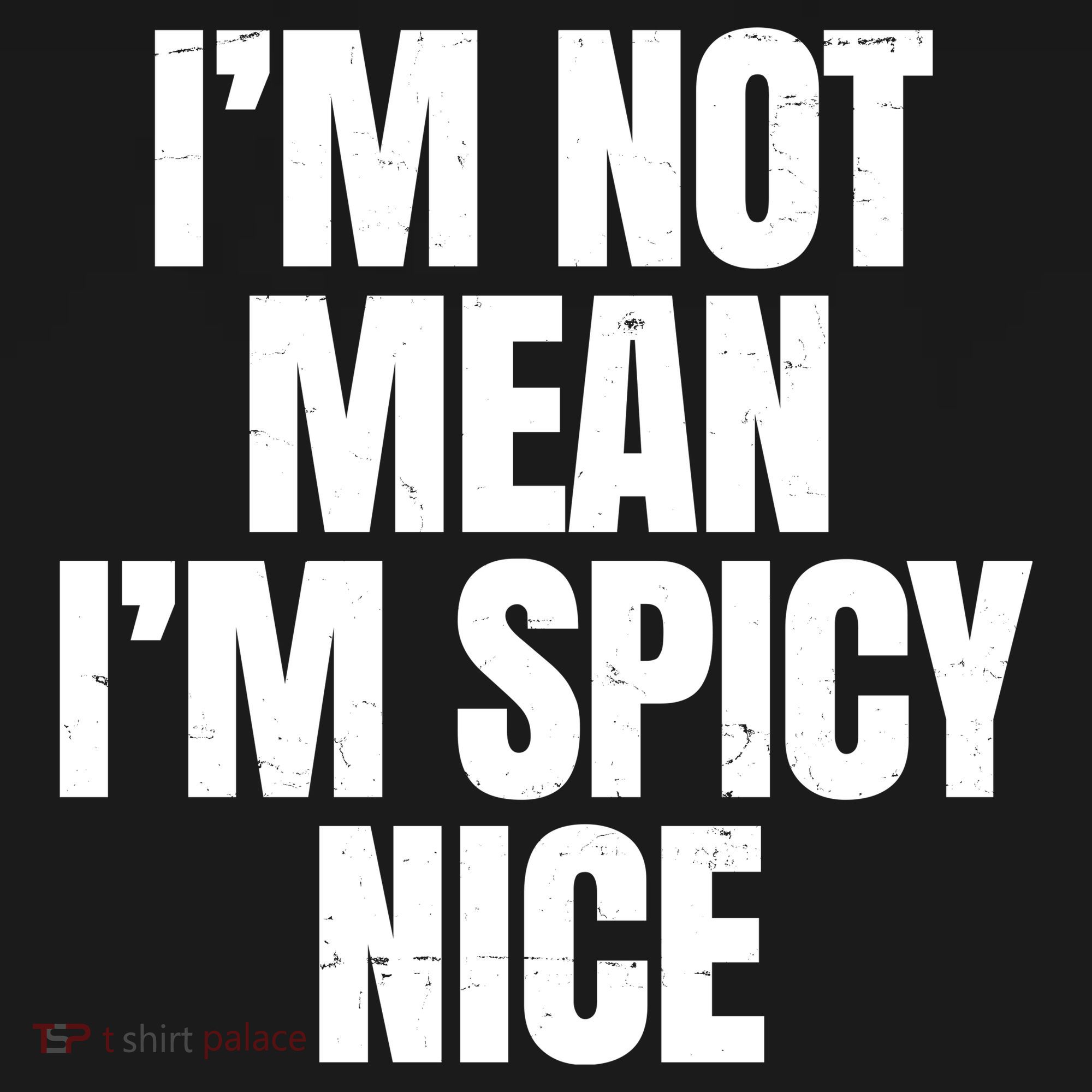 Im Not Mean Im Spicy Nice Funny Kids Sweatshirt