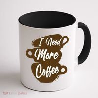 I Need More Coffee Funny Gift Idea For Coffee Lover Coffee Mug thumb 1