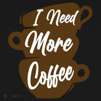I Need More Coffee Funny Gift Idea For Coffee Lover Women's Long Sleeve Shirt thumb 2