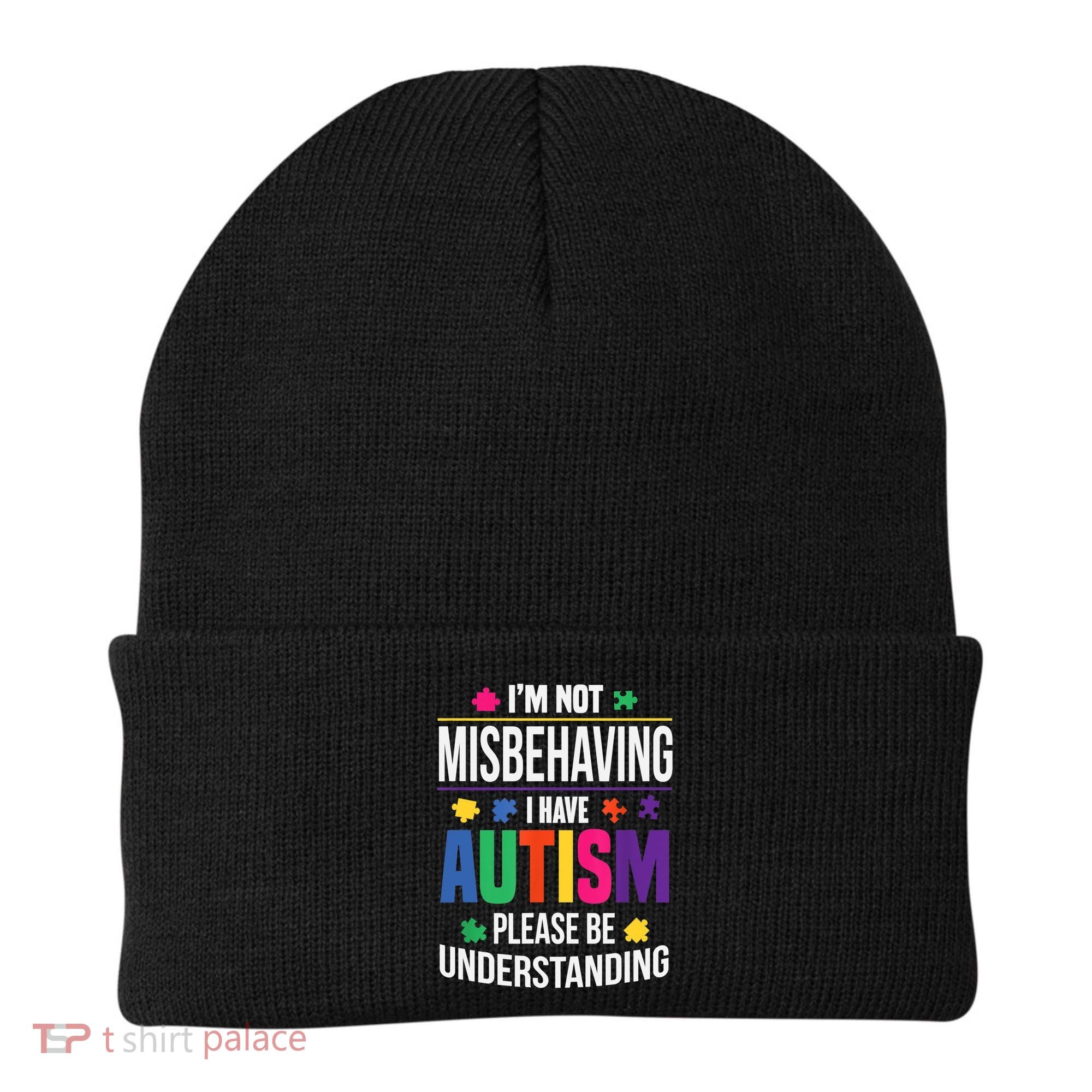 I'm Not Misbehaving Gift I Have Autism Please Understand Gift Beanie