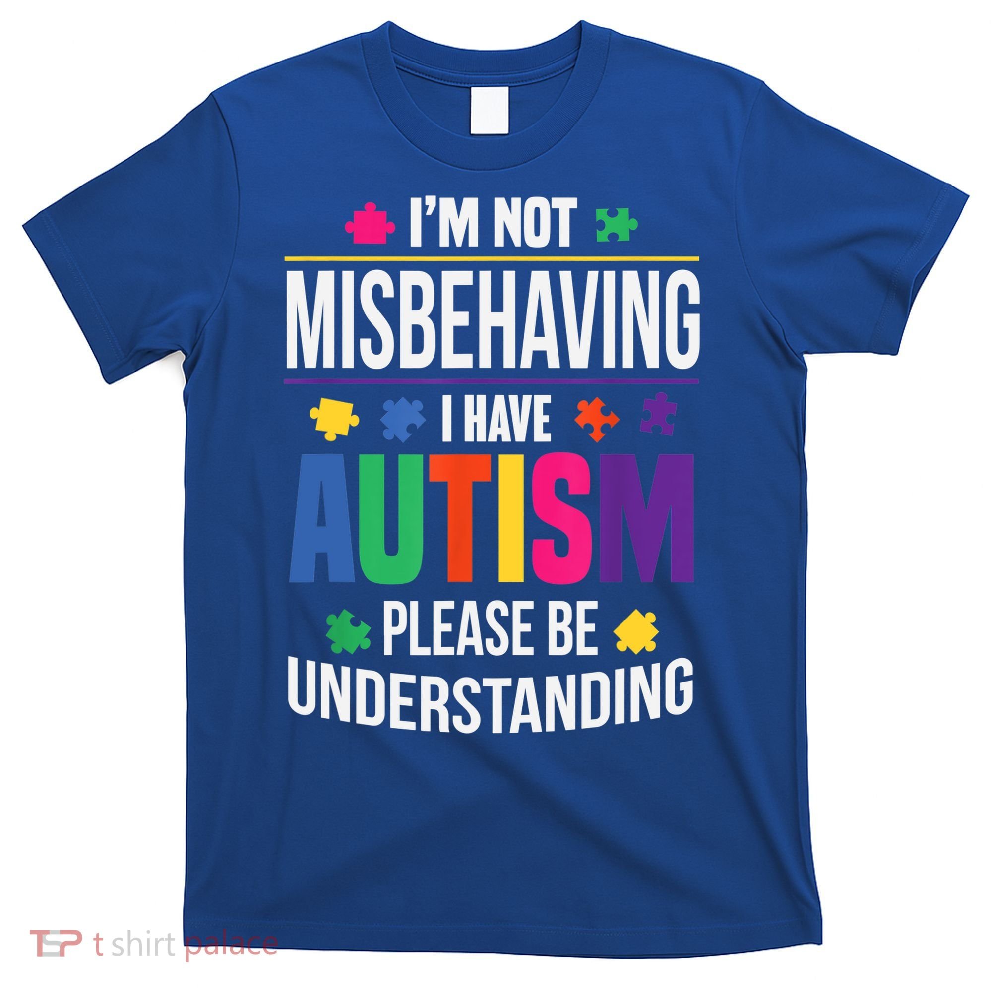 I'm Not Misbehaving Gift I Have Autism Please Understand Gift T-Shirt