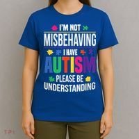 I'm Not Misbehaving Gift I Have Autism Please Understand Gift T-Shirt thumb 4