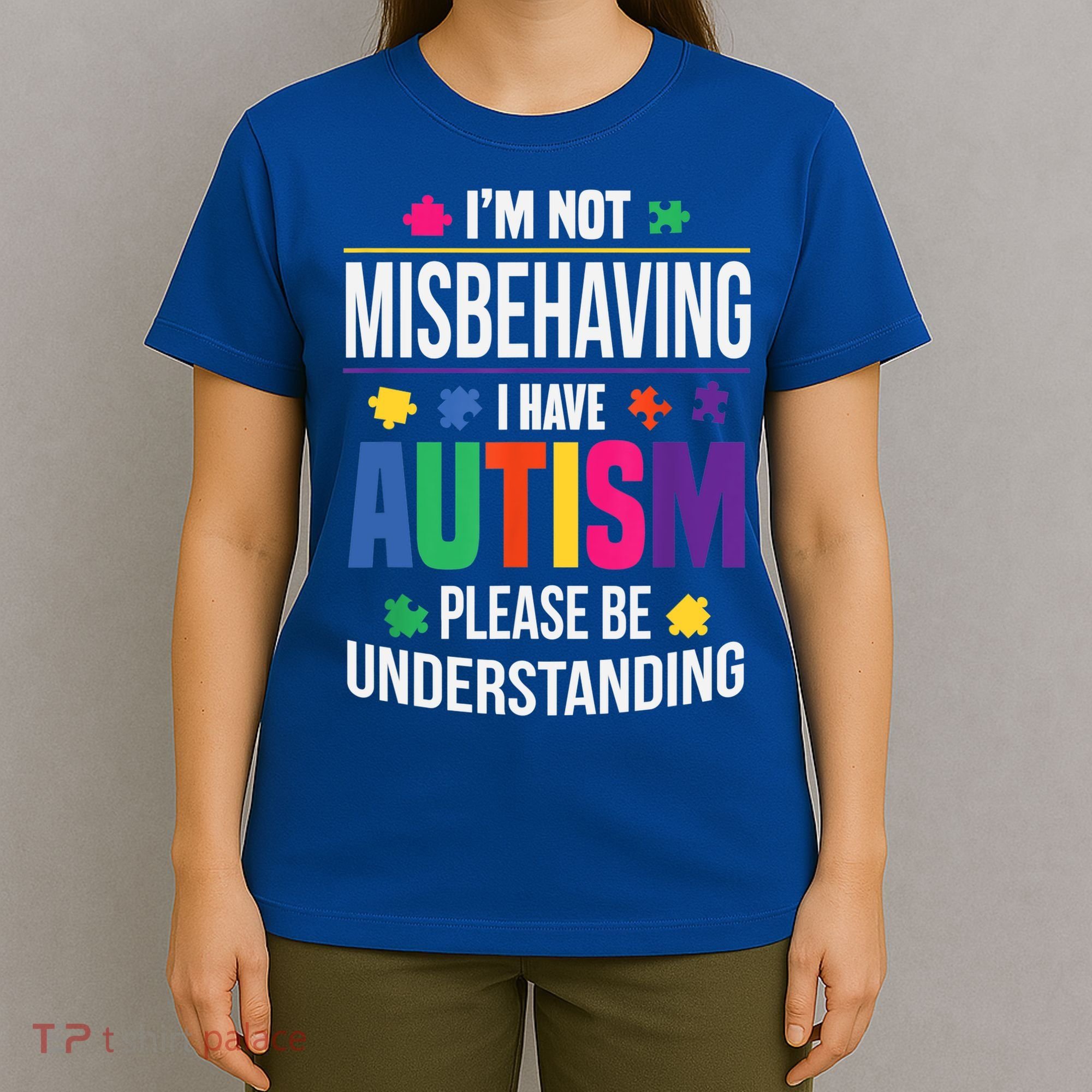 I'm Not Misbehaving Gift I Have Autism Please Understand Gift T-Shirt