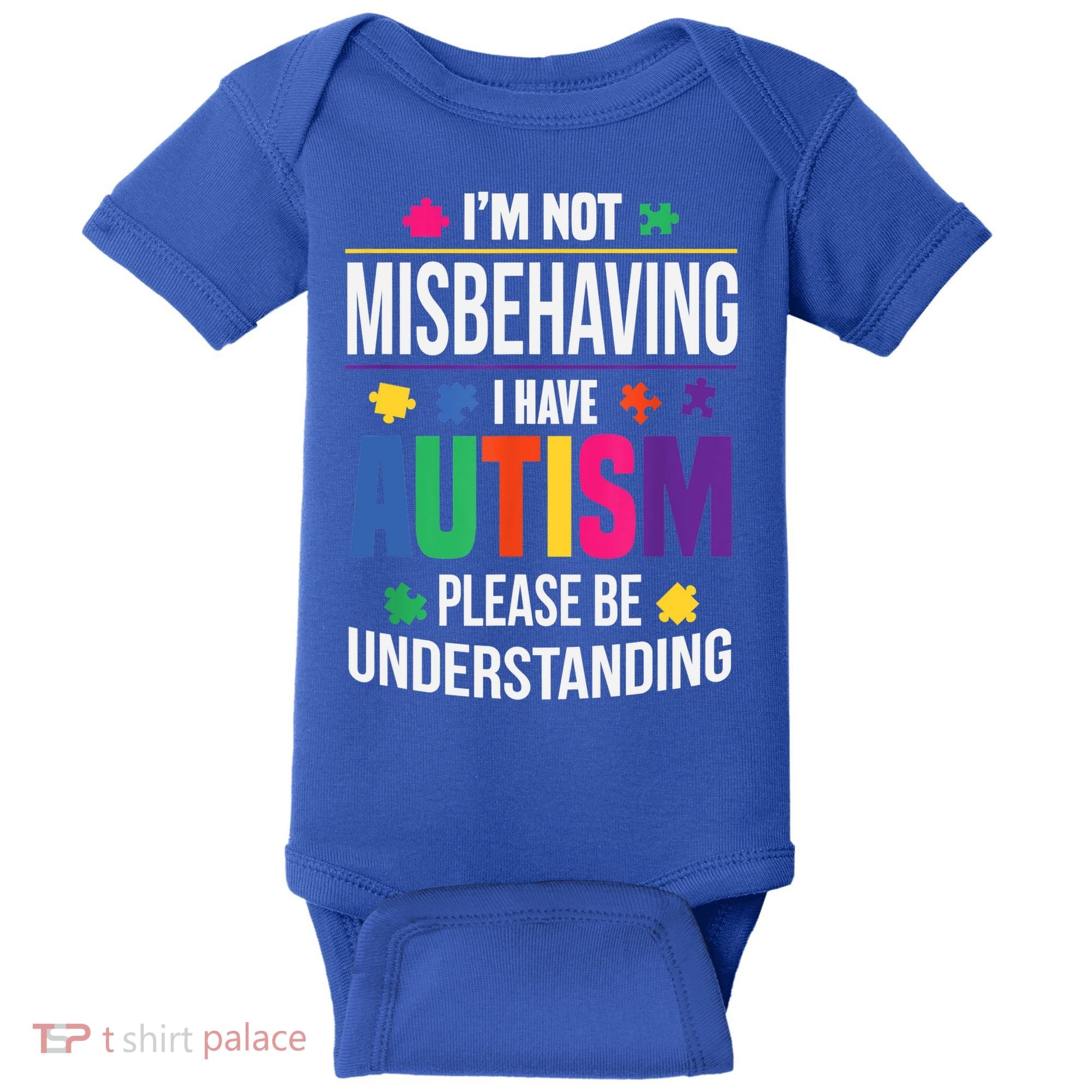 I'm Not Misbehaving Gift I Have Autism Please Understand Gift Baby Bodysuit