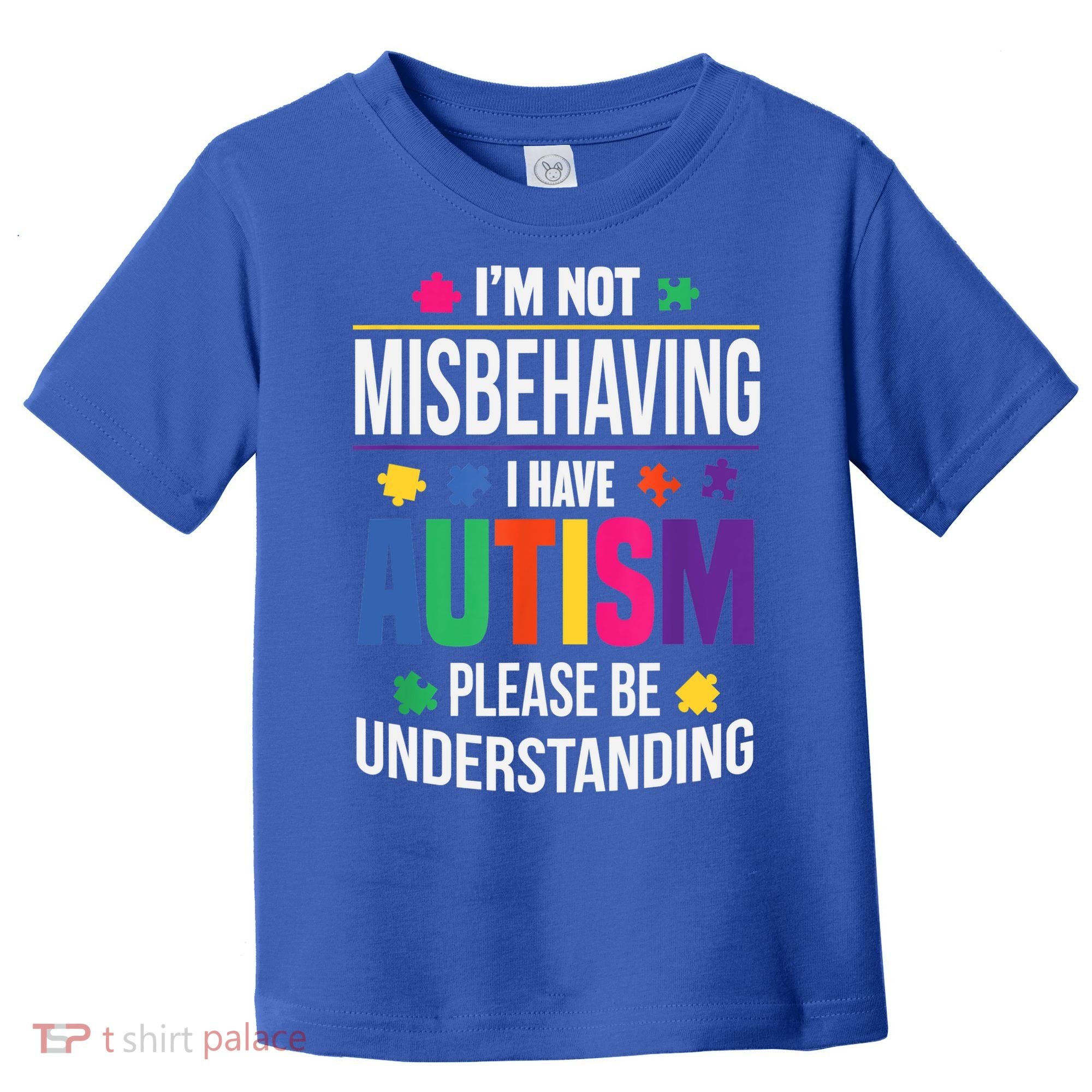 I'm Not Misbehaving Gift I Have Autism Please Understand Gift Toddler T-Shirt