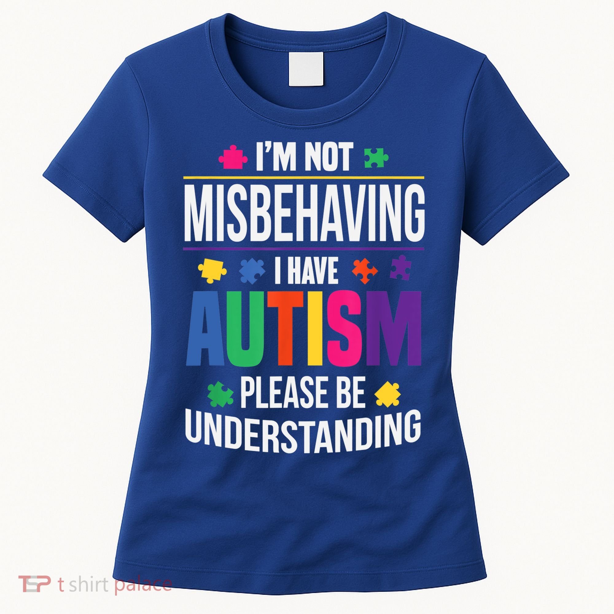 I'm Not Misbehaving Gift I Have Autism Please Understand Gift Women's T-Shirt
