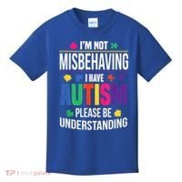 I'm Not Misbehaving Gift I Have Autism Please Understand Gift Kids T-Shirt thumb 0