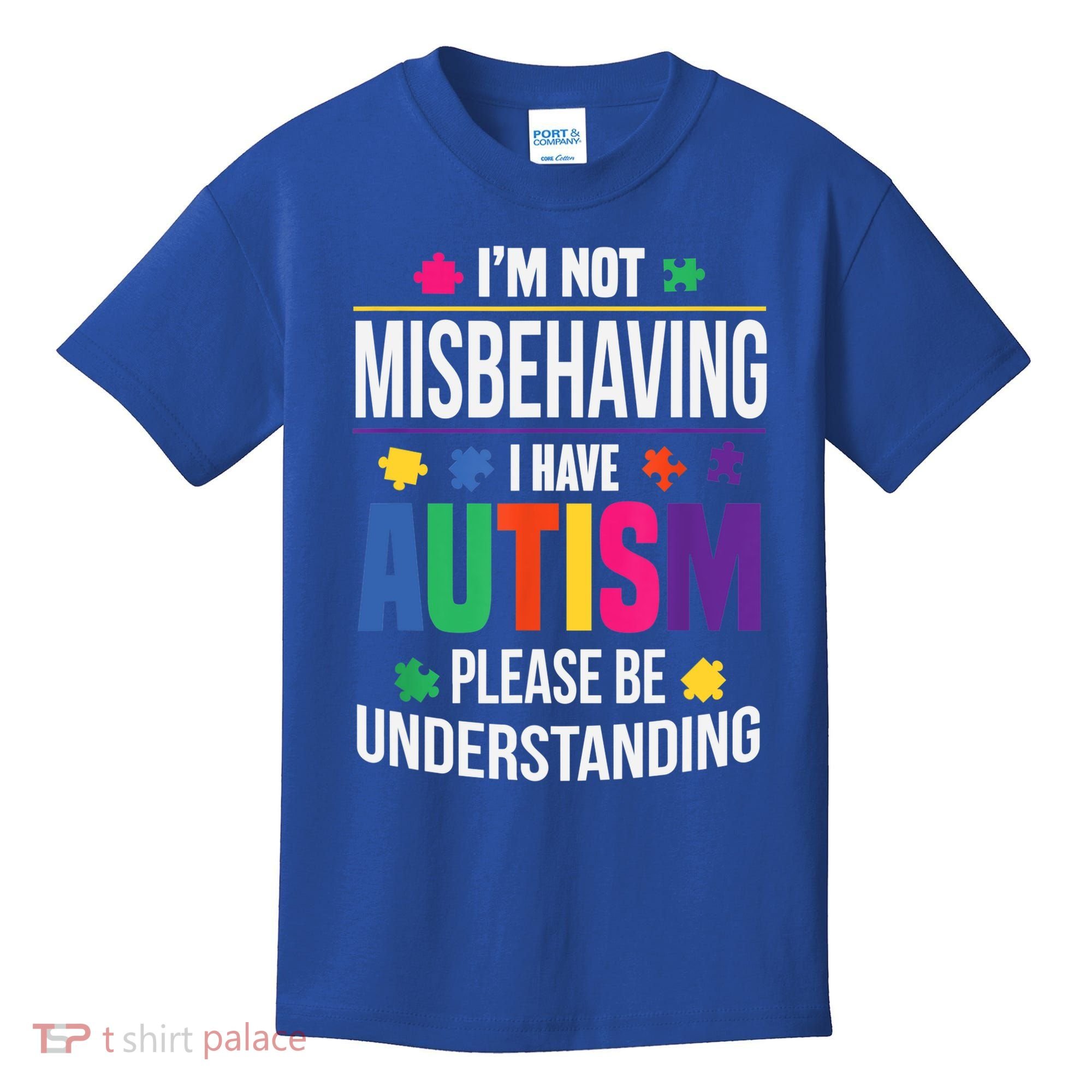 I'm Not Misbehaving Gift I Have Autism Please Understand Gift Kids T-Shirt