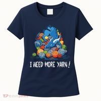 I Need More Yarn Dragon Women's T-Shirt thumb 0