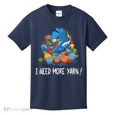 I Need More Yarn Dragon Kids T-Shirt