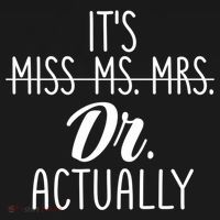 It's Not Miss Ms Mrs It's Dr Actually Doctor Appreciation Gift Women's Hoodie thumb 2