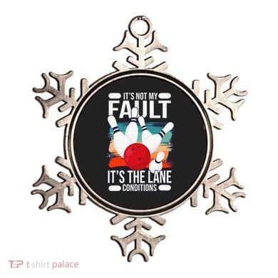It's not my Fault it's the lane conditions Ornament