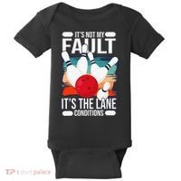 It's not my Fault it's the lane conditions Baby Bodysuit thumb 0