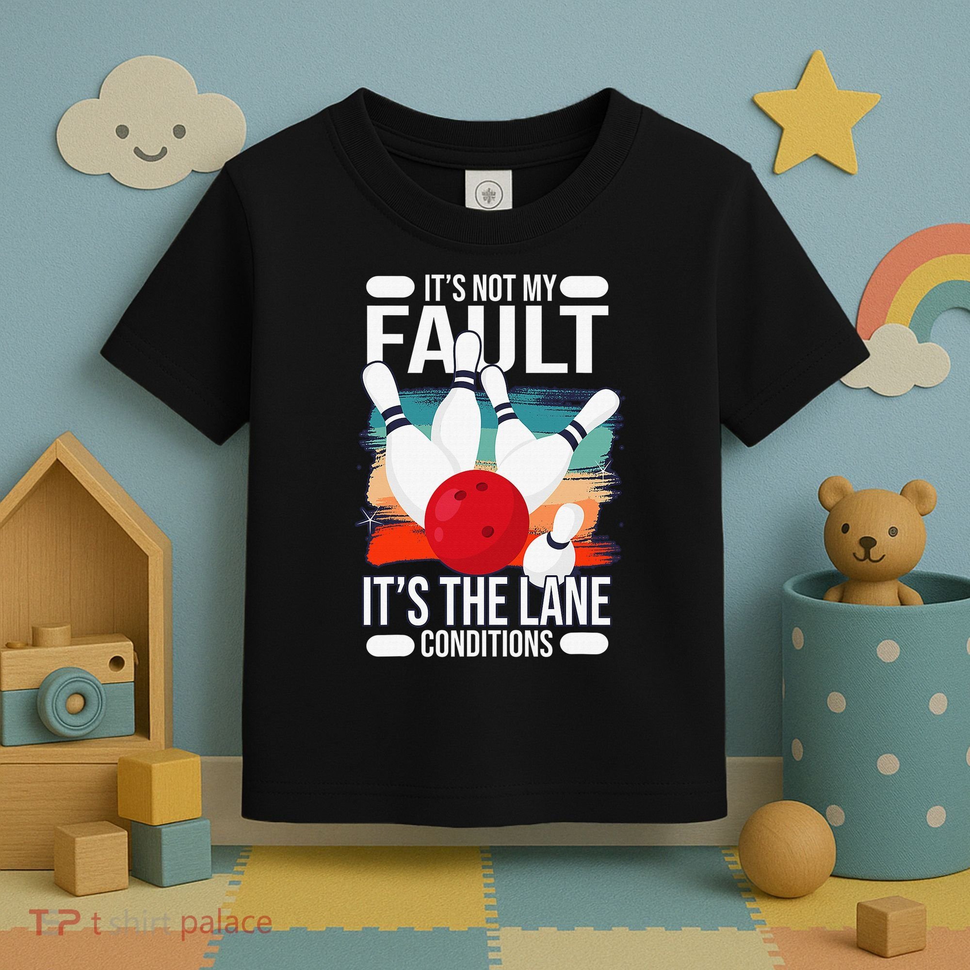 It's not my Fault it's the lane conditions Toddler T-Shirt