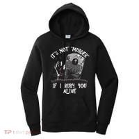 It's Not Murder If I Bury You Alive Women's Hoodie thumb 0