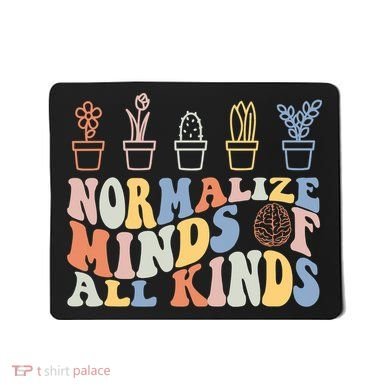 Inclusion Normalize Minds Of All Kinds Autism Awareness Mousepad