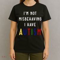 I'm Not Misbehaving I Have Autism T-Shirt thumb 4