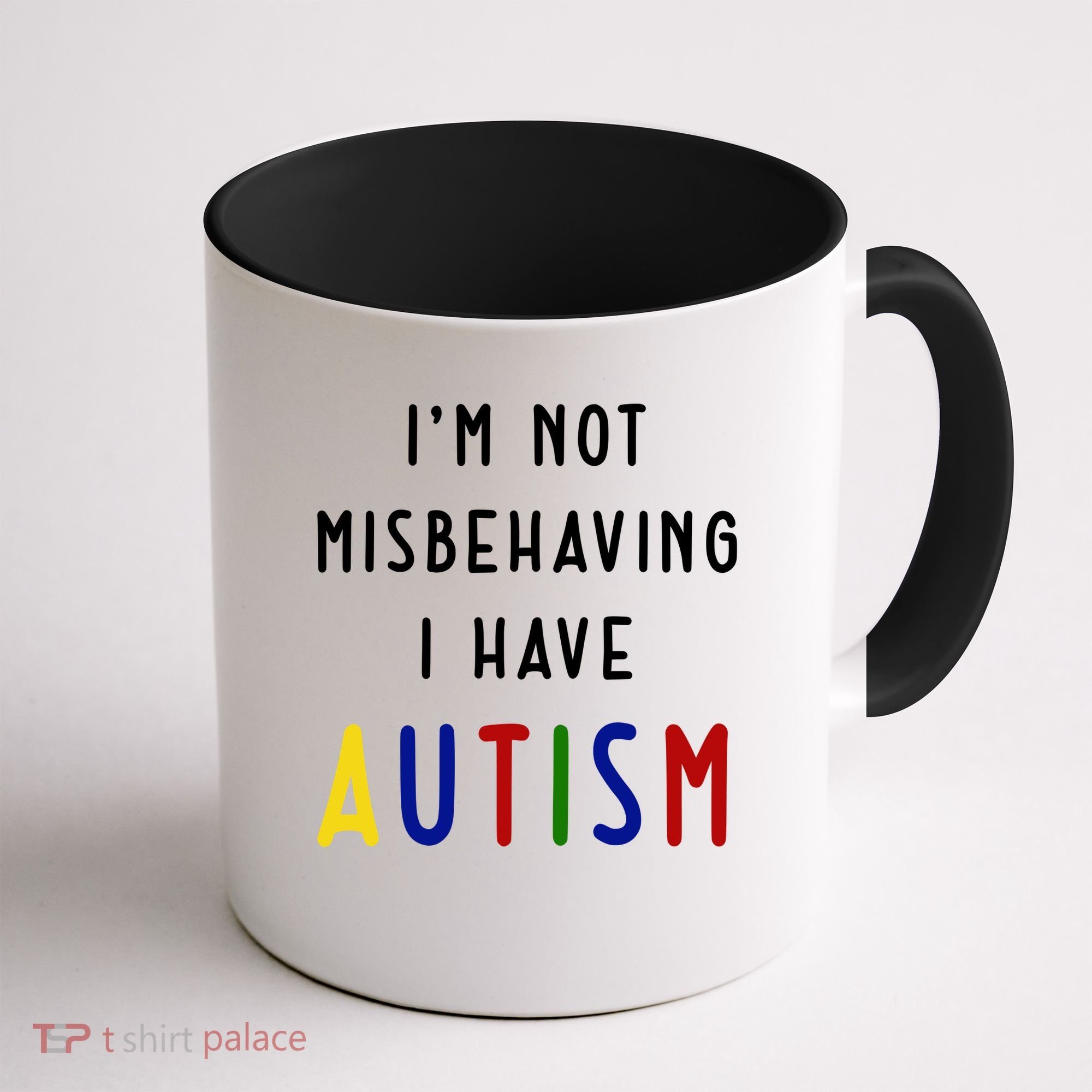 I'm Not Misbehaving I Have Autism Coffee Mug