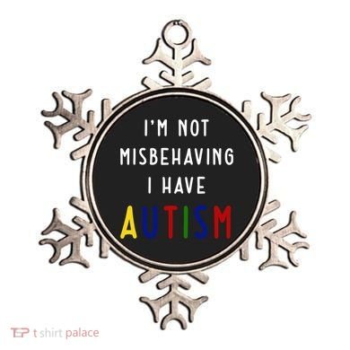 I'm Not Misbehaving I Have Autism Ornament
