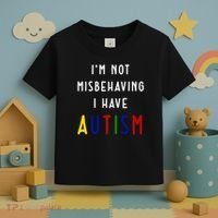 I'm Not Misbehaving I Have Autism Toddler T-Shirt thumb 3