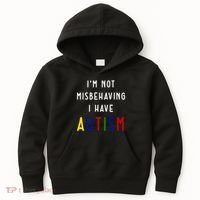 I'm Not Misbehaving I Have Autism Kids Hoodie thumb 0
