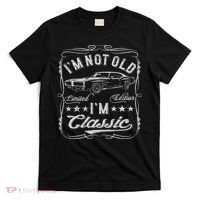 I'm Not Old I'm Classic Funny Car Vintage & Cars T-Shirt thumb 0