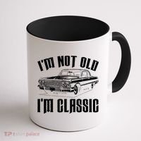 I'm Not Old I'm Classic Coffee Mug thumb 1