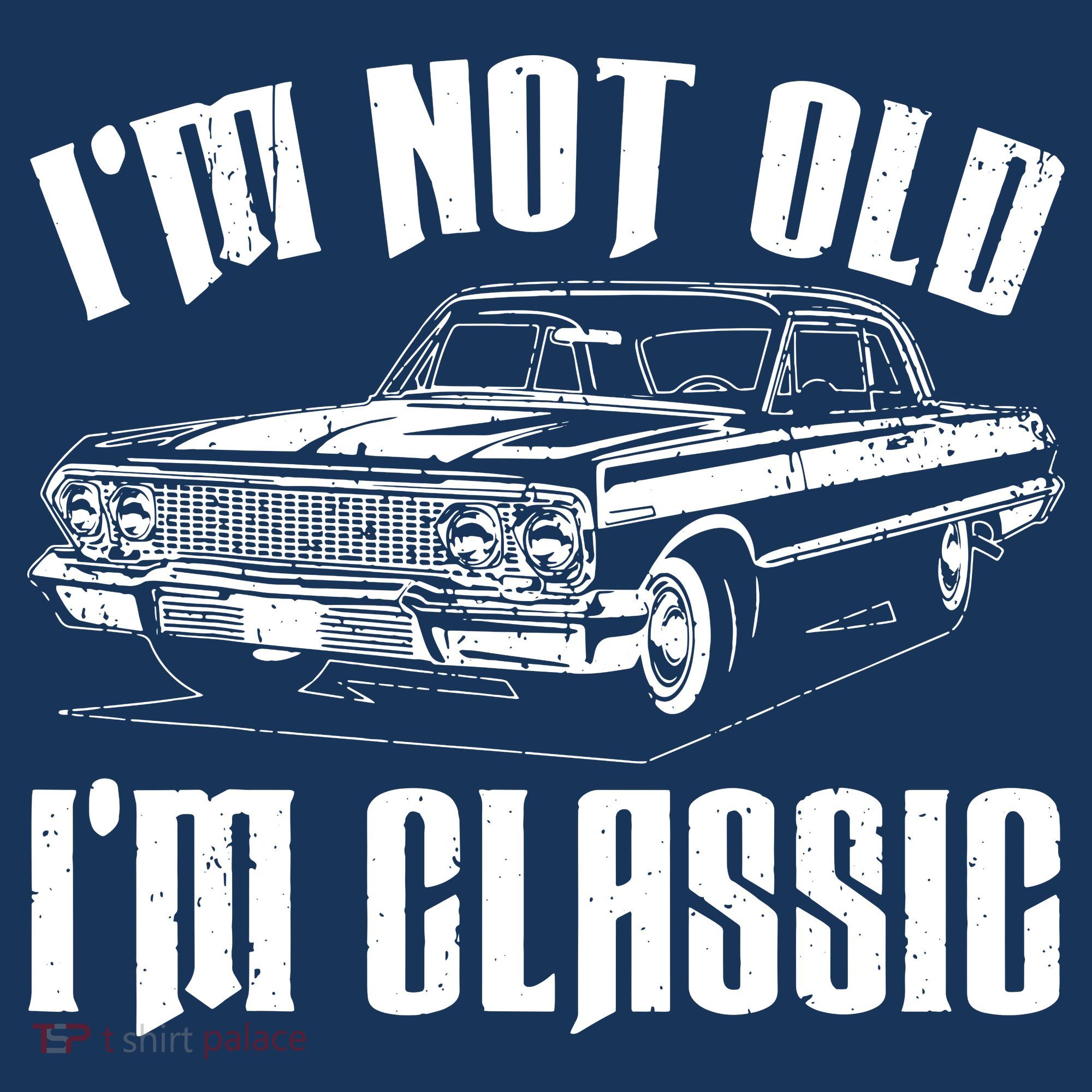 I'm Not Old I'm Classic Baby Bodysuit