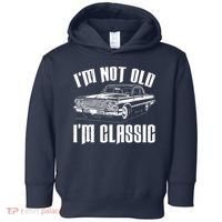 I'm Not Old I'm Classic Toddler Hoodie thumb 0