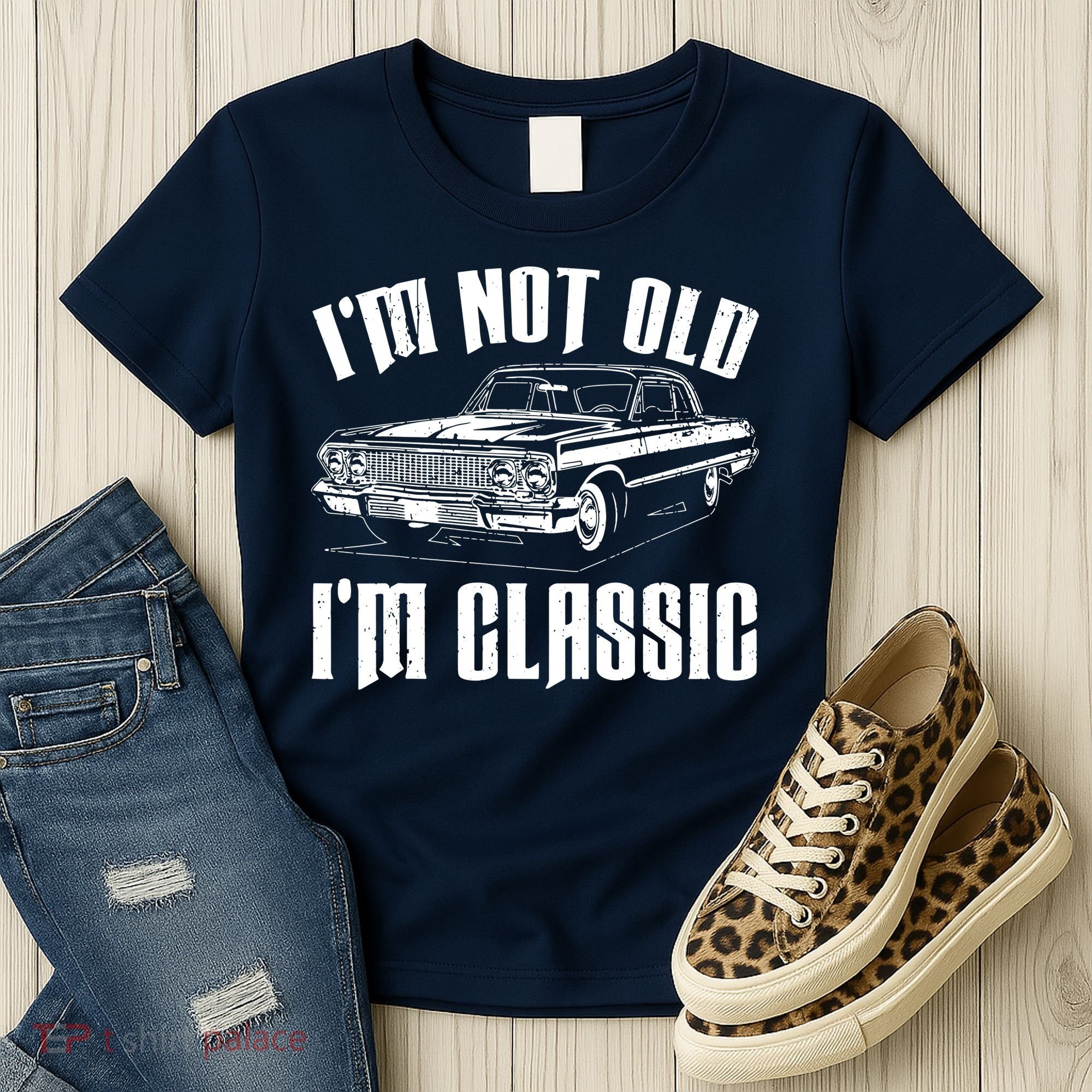 I'm Not Old I'm Classic Women's T-Shirt