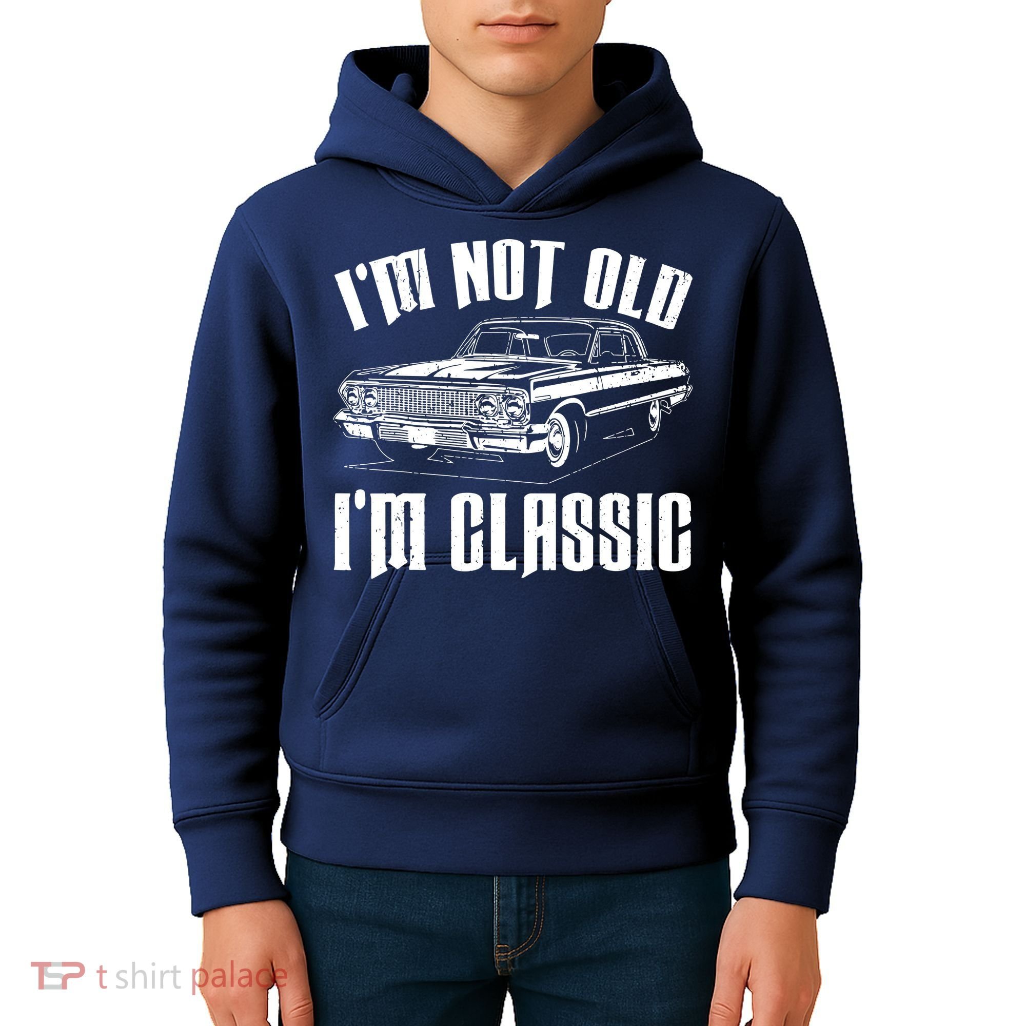 I'm Not Old I'm Classic Kids Hoodie