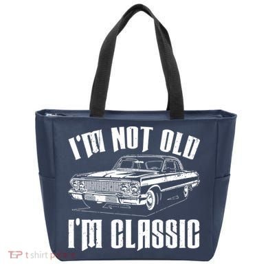 I'm Not Old I'm Classic Tote Bag