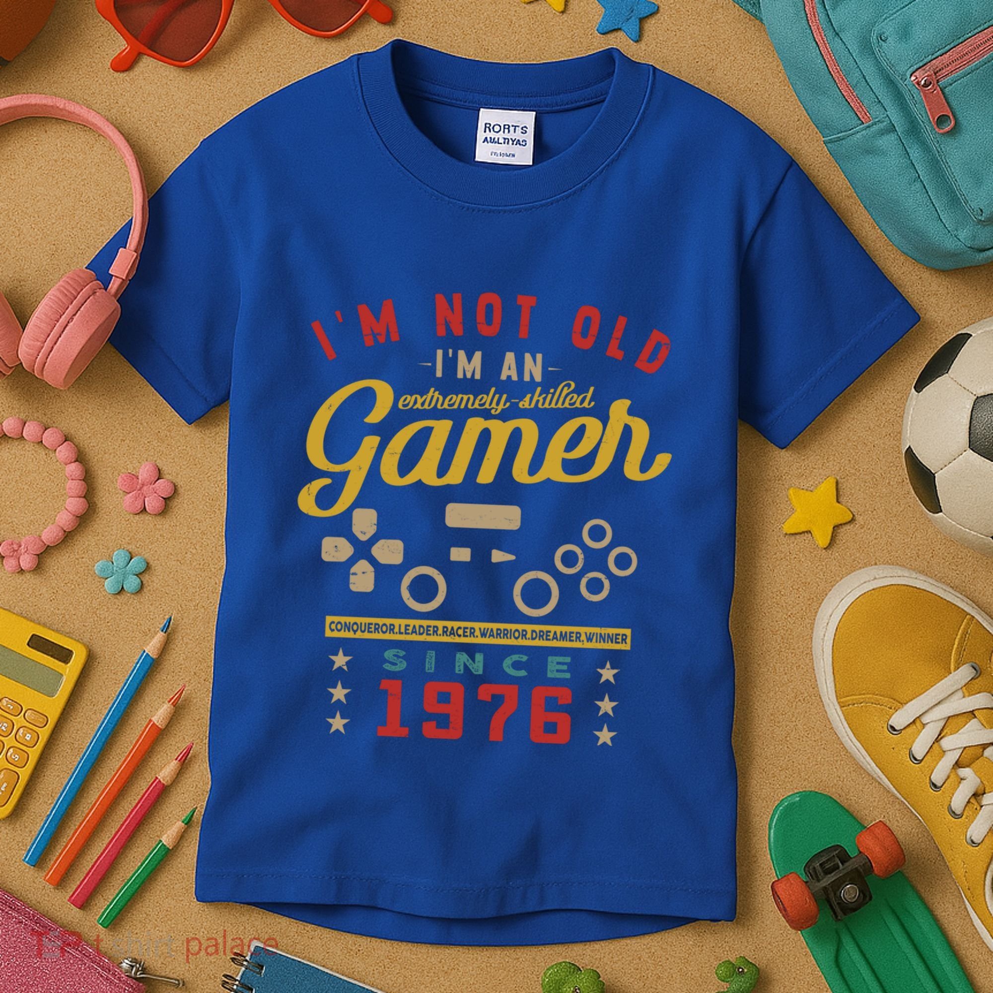 IM Not Old IM A Skilled Gamer 1976 Videogame Gaming Funny Gift Kids T-Shirt